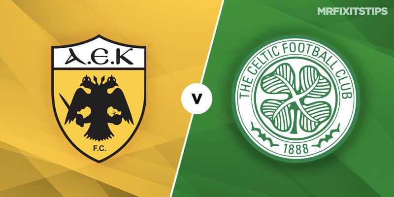 Aug 14: AEK Athens v Celtic Betting Tips