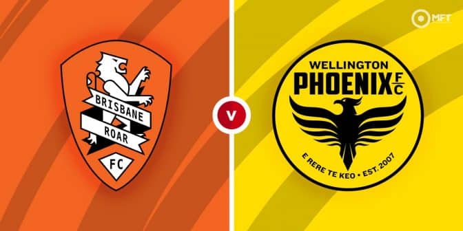 Brisbane Roar vs Wellington Phoenix Prediction and Betting Tips