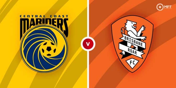 Central Coast Mariners vs Brisbane Roar Prediction and Betting Tips