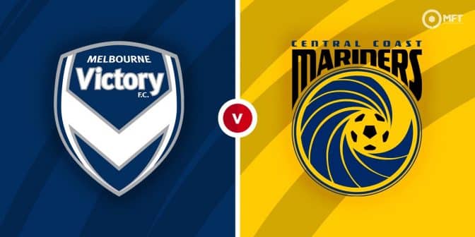 Melbourne Victory vs Central Coast Mariners Prediction and Betting Tips