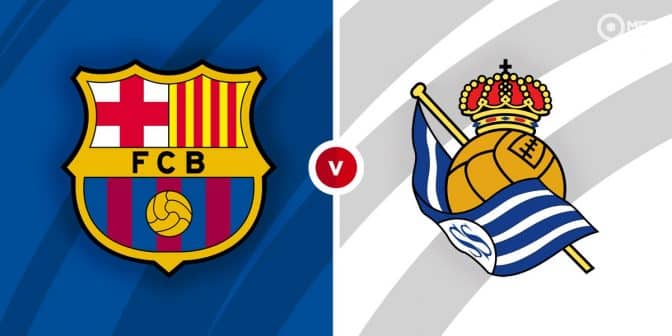 Barcelona vs Real Sociedad Prediction and Betting Tips
