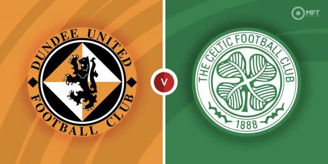 Dundee United vs Celtic Prediction and Betting Tips