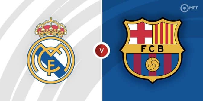 Real Madrid vs Barcelona Prediction and Betting Tips