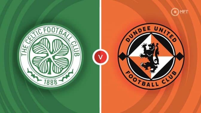 Celtic vs Dundee United Prediction and Betting Tips