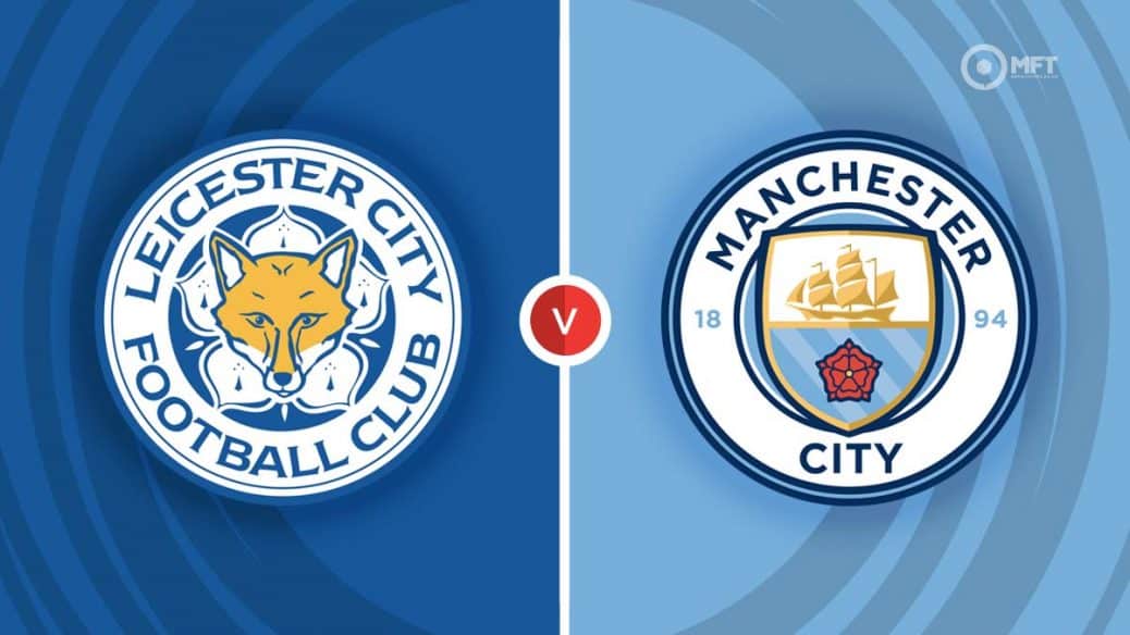 leicester vs man city prediction