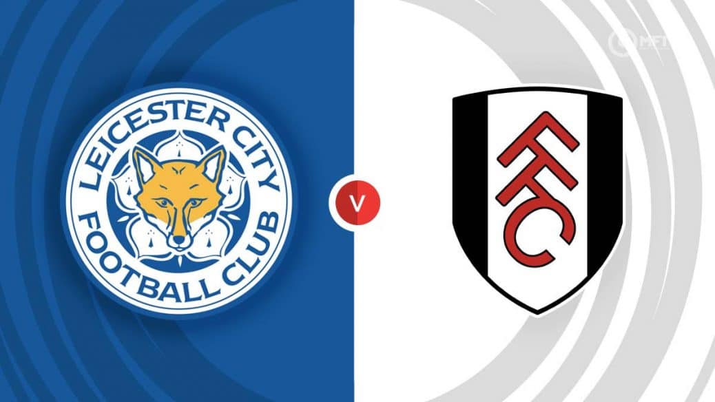 MRF2022 LeicesterCityvFulham