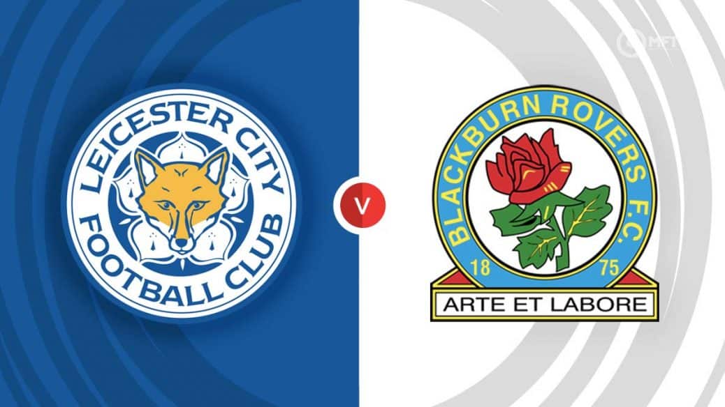 MRF2022 LeicesterCityvBlackburn