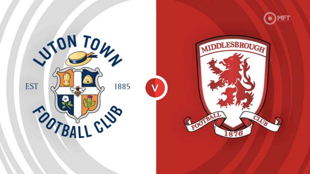 MRF2023 LutonTownvMiddlesbrough