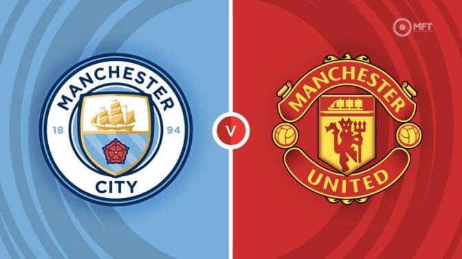 Manchester City vs Manchester United Prediction and Betting Tips