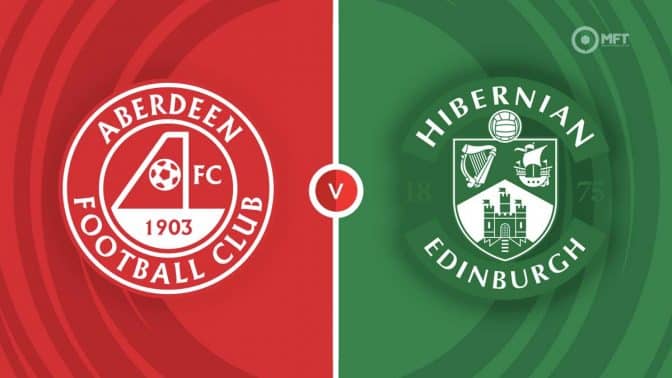 Aberdeen vs Hibernian Prediction and Betting Tips