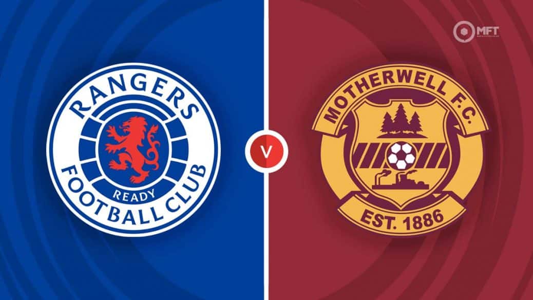 MRF2022 Rangers v Motherwell