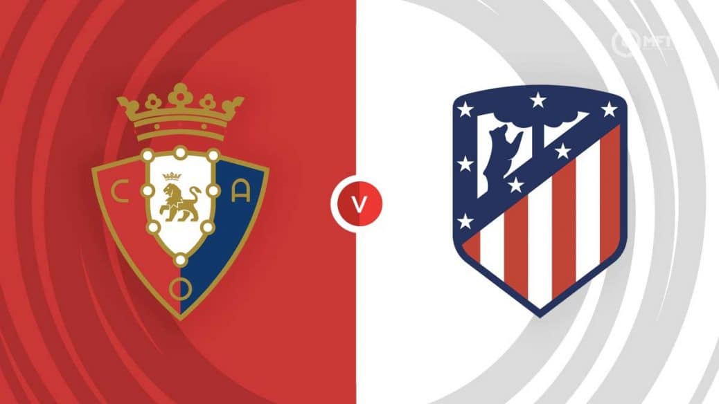 MRF2023 Osasuna v Atletico Madrid