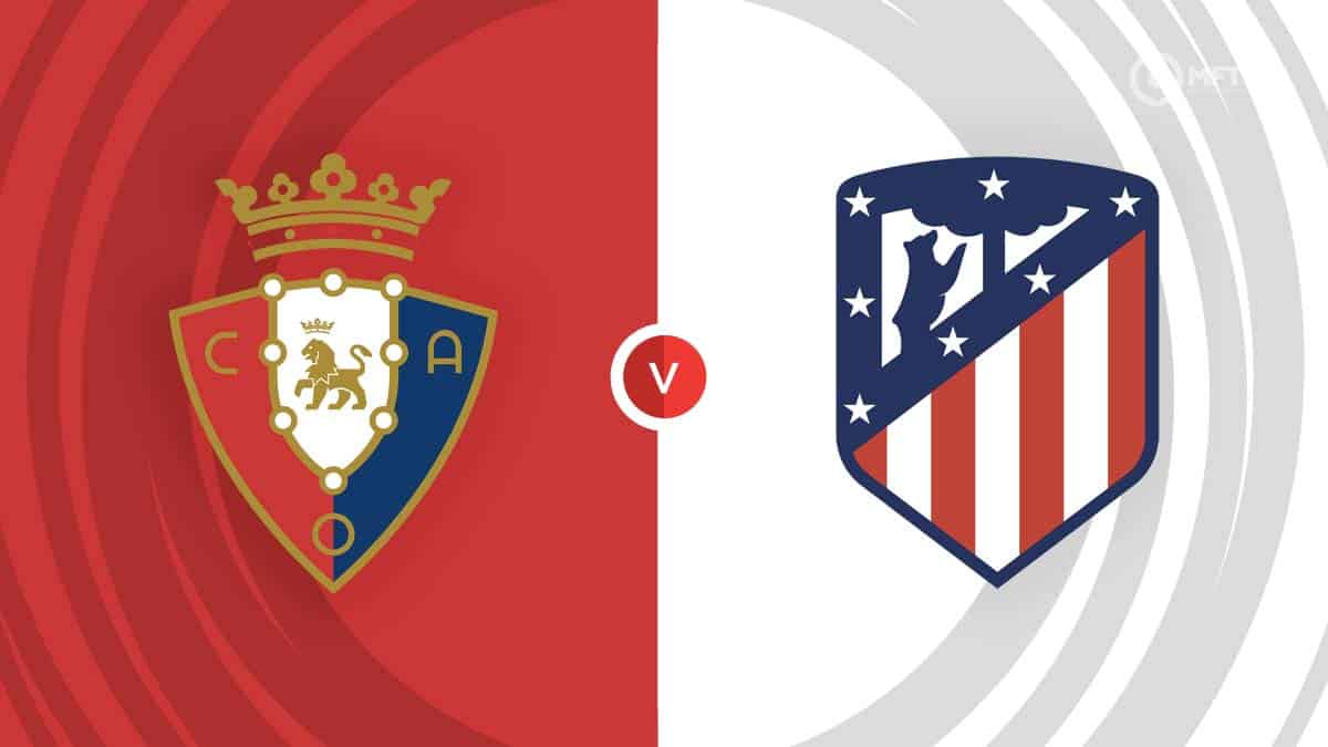 MRF2023 Osasuna v Atletico Madrid