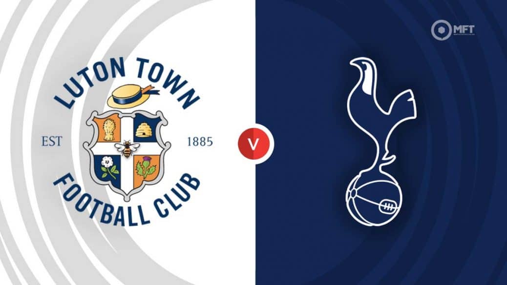 MRF2023 Luton Town v Tottenham Hotspur