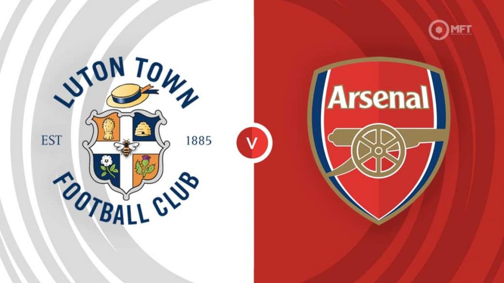 MRF2023 Luton Town v Arsenal