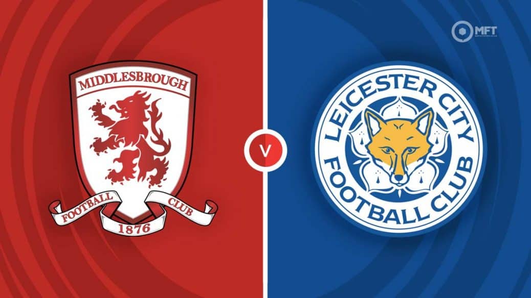 MRF2023 Middlesbrough v Leicester City