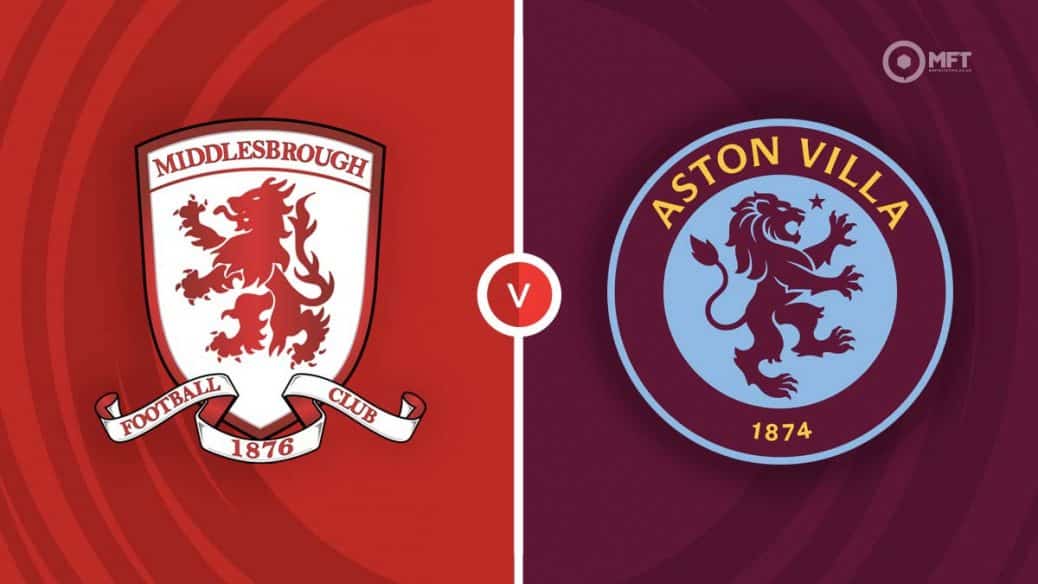 MRF2024 Middlesbrough v Aston Villa