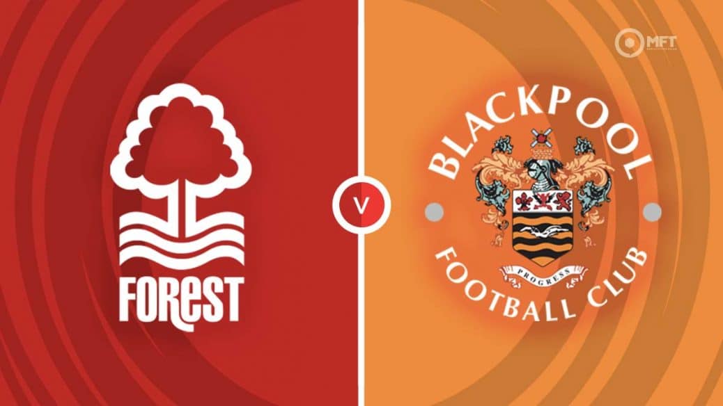 MRF2024 Nottingham Forest v Blackpool