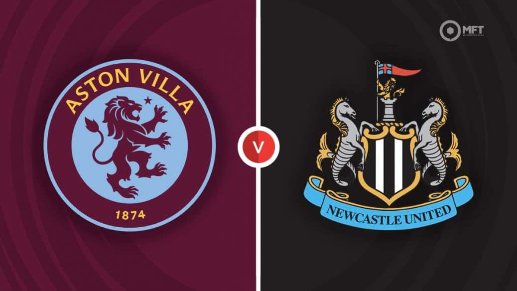 MRF2024 Aston Villa v Newcastle United