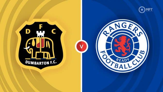 Dumbarton vs Rangers Prediction and Betting Tips