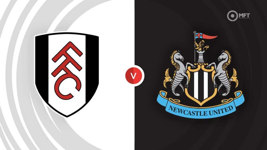 MRF2024 Fulham v Newcastle United