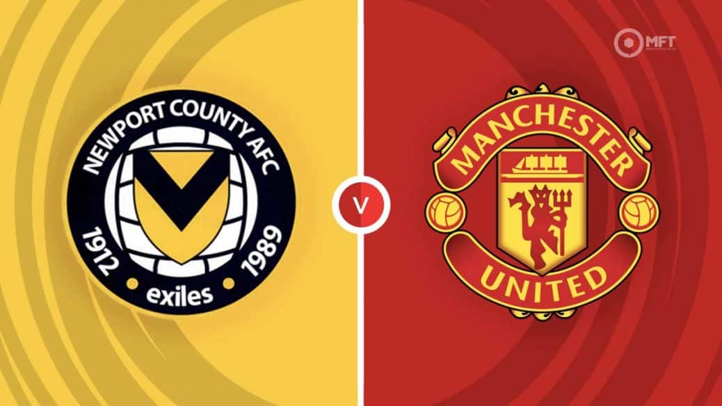 MRF2024 Newport County v Manchester United