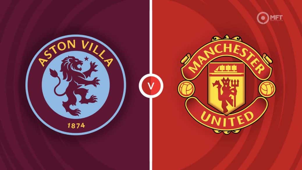 MRF2024 Aston Villa v Manchester United