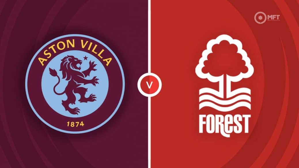 MRF2024 Aston Villa v Nottingham Forest