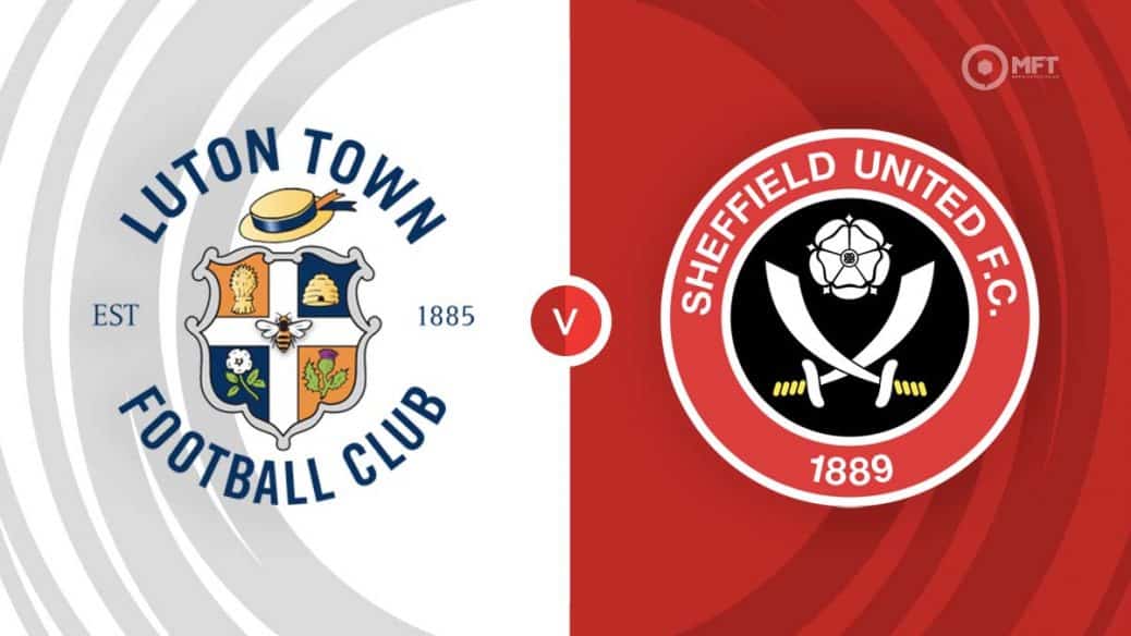 MRF2024 Luton Town v Sheffield United