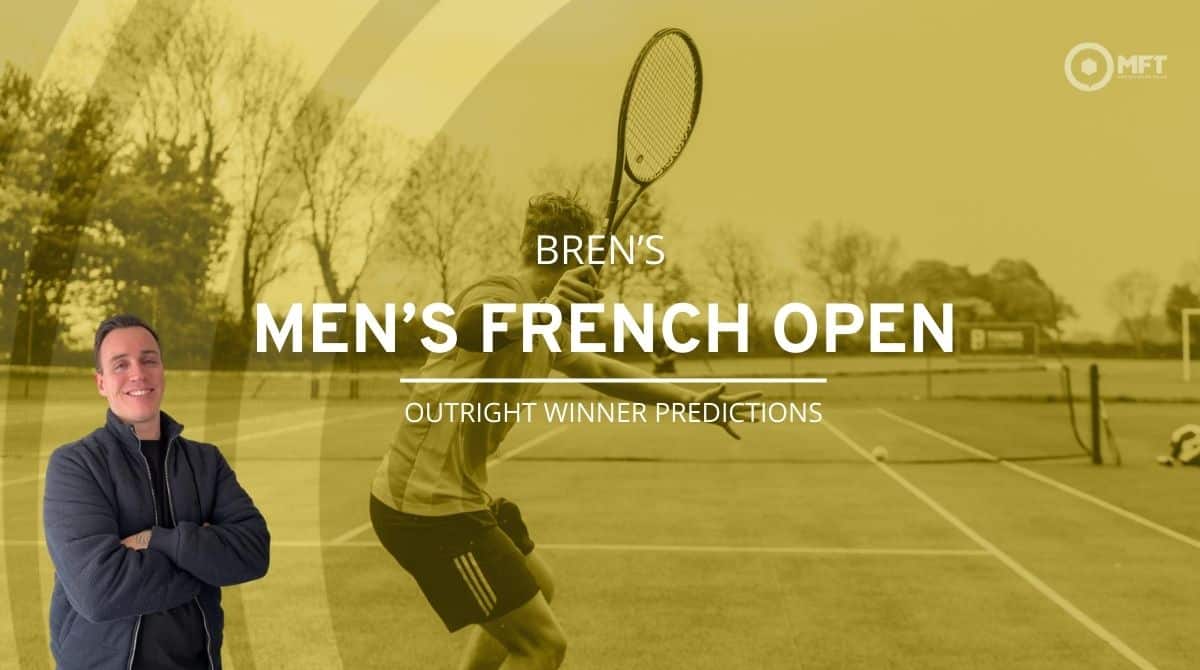 French Open 2024 Predictions: Men’s Outright Winner & Dark Horse Betting Tips
