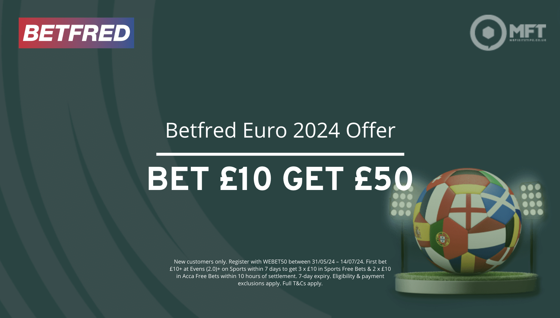 Betfred Euro 2024 betting offers: ‘WEBET50’ for £50 in free bets