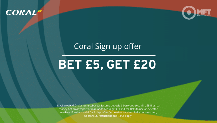 Coral sign up offer: Bet £10 Get £50 free bets in 2026