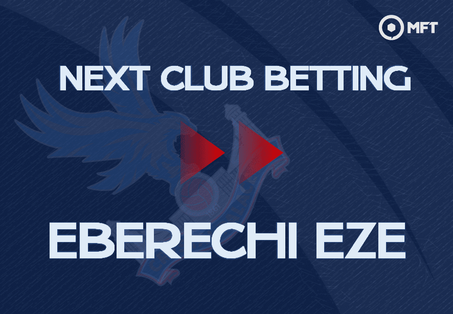 Eberechi Eze next club odds