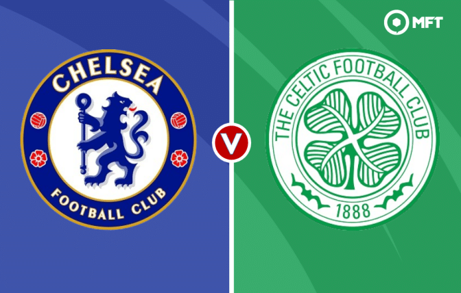 Chelsea  vs Celtic Prediction and Betting Tips