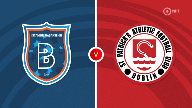 Istanbul Basaksehir vs St Patrick’s Athletic Prediction and Betting Tips