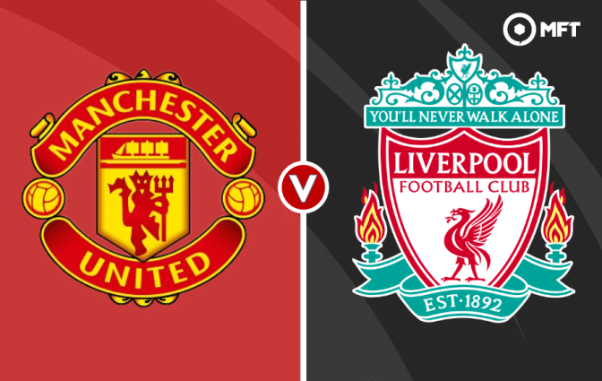 Man Utd vs Liverpool Prediction and Betting Tips