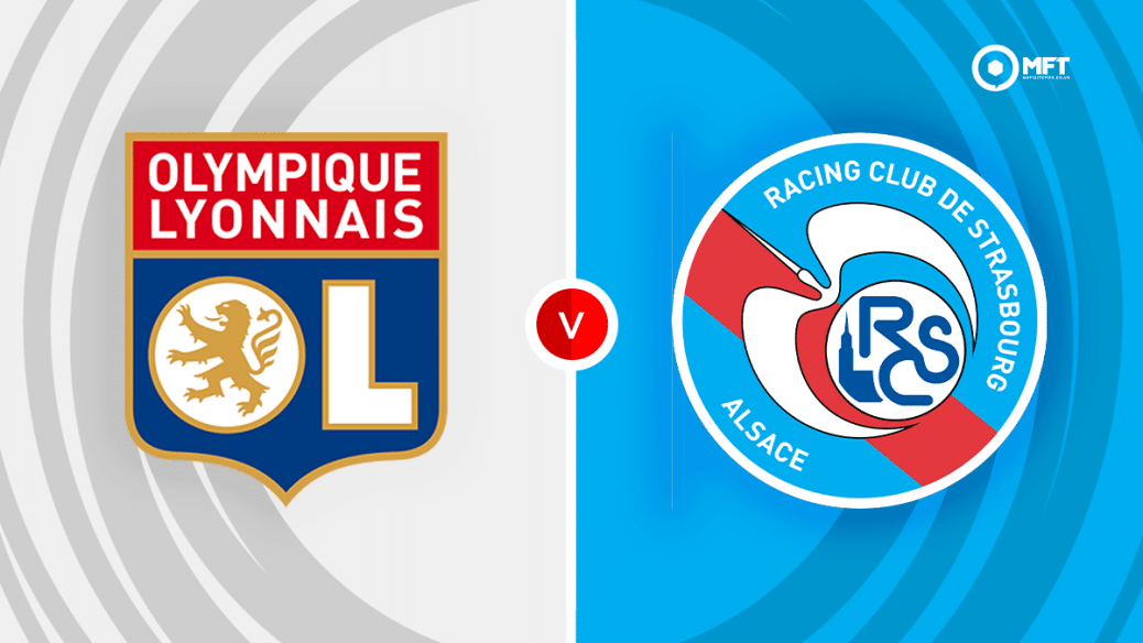 Olympique Lyonnais v Strasbourg prediction