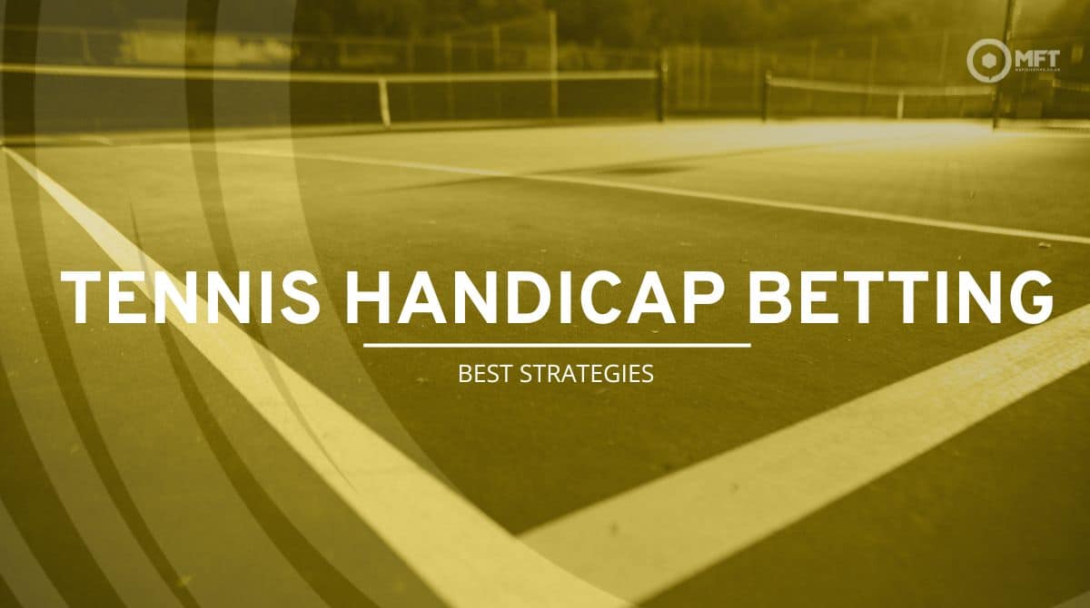 Tennis handicap betting