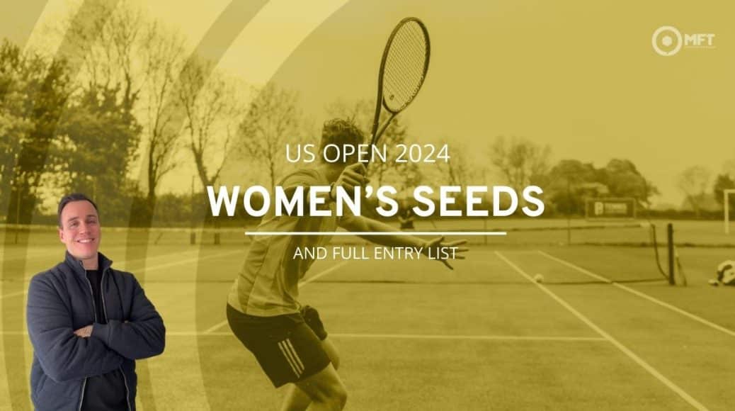 US Open women’s seeds