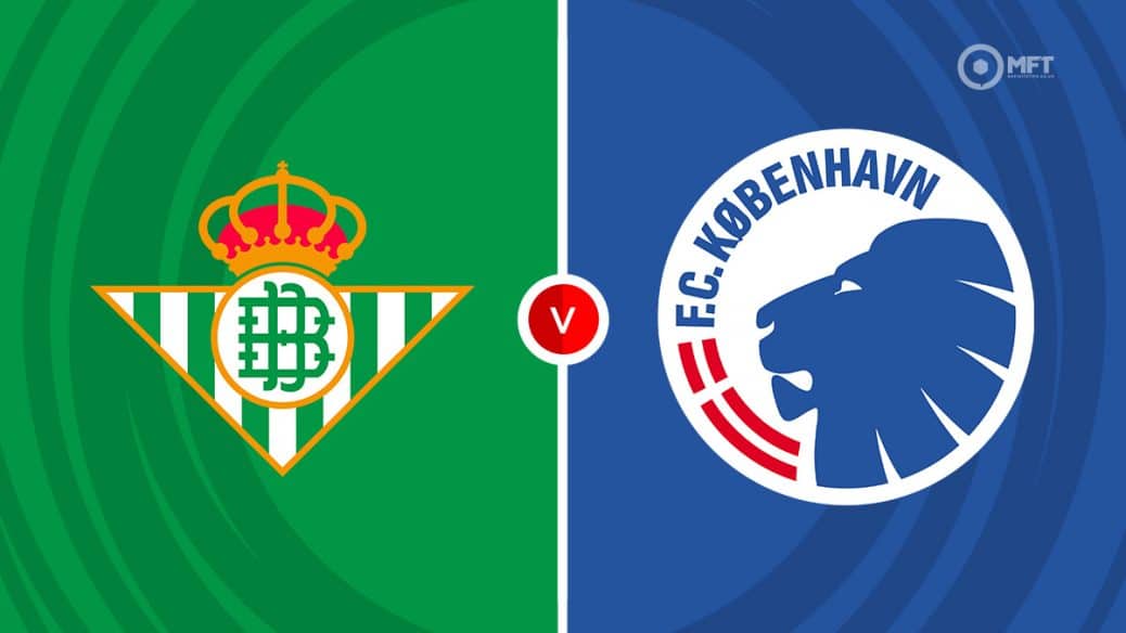 Real Betis v Copenhagen