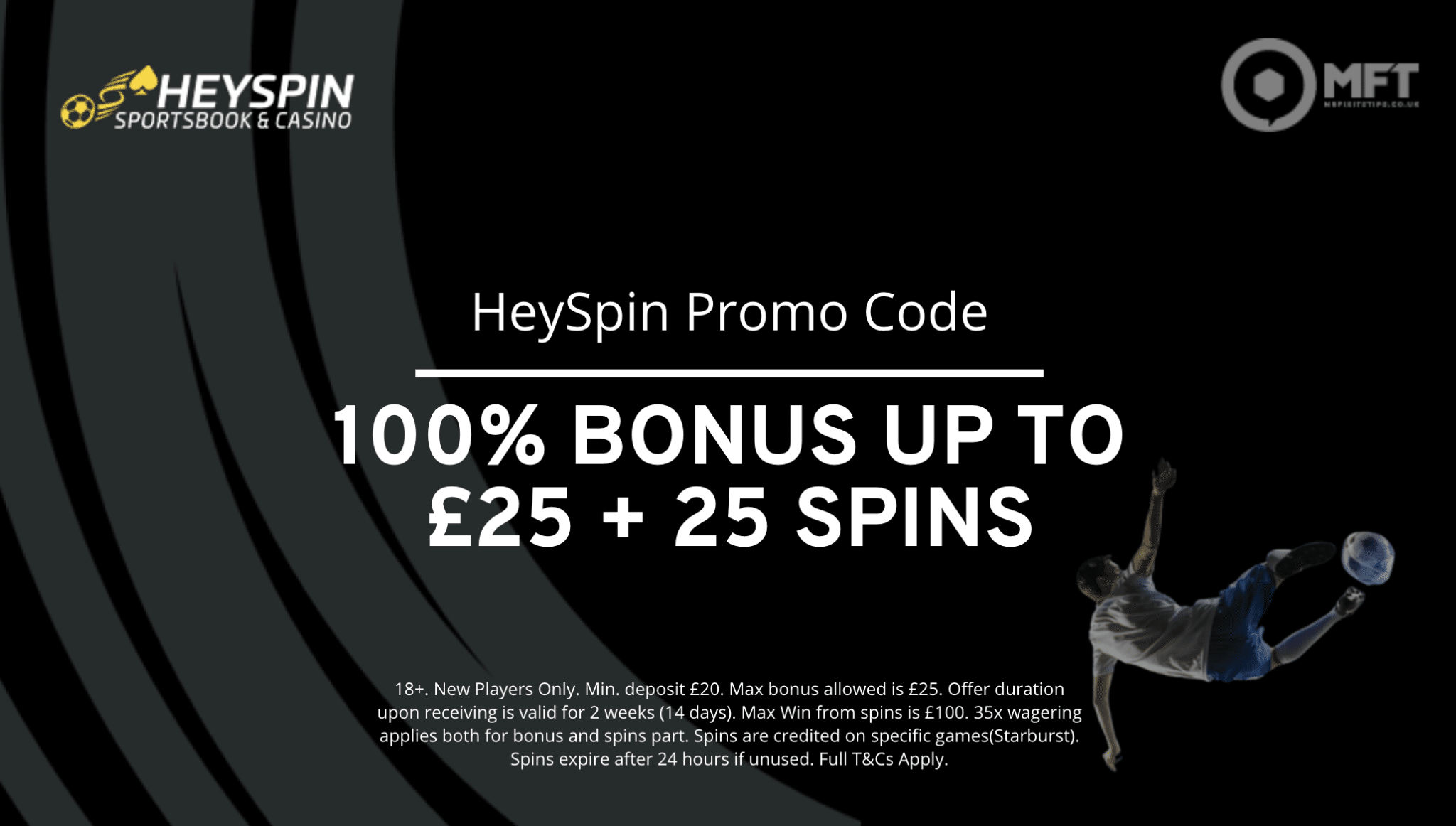 HeySpin Promo Code: 100% bonus up to £25 + 25 spins January 2026