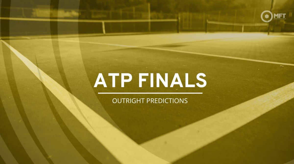 ATP Finals betting tips – group winner, outright & dark horse predictions