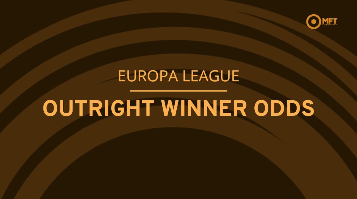 Europa League outright winner odds & prediction: An early look at the main favourites to go all the way