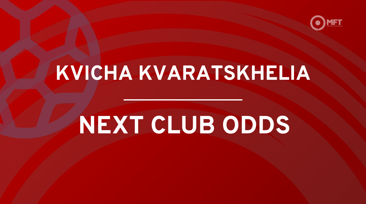 Khvicha Kvaratskhelia next club odds projection: Man Utd’s biggest rivals for signature revealed