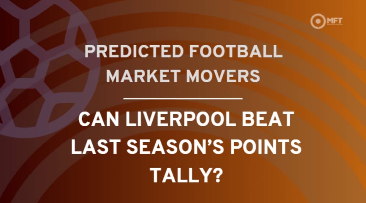Predicted Football betting market movers: Why the Bookies are overpricing Liverpool’s expected points