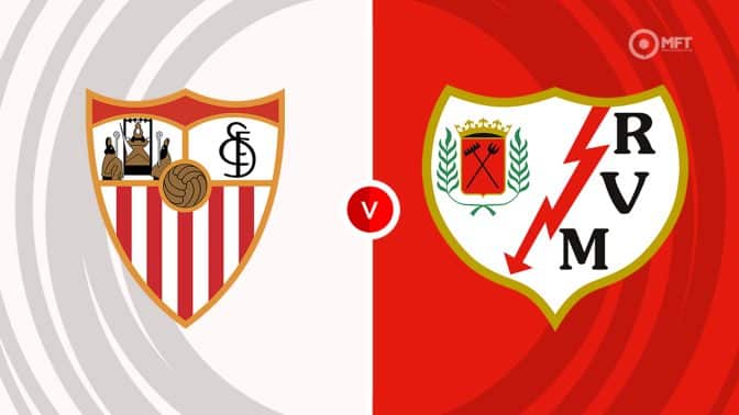 Sevilla vs Rayo Vallecano Prediction and Betting Tips