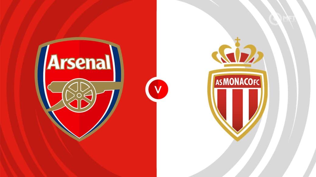 Arsenal v Monaco