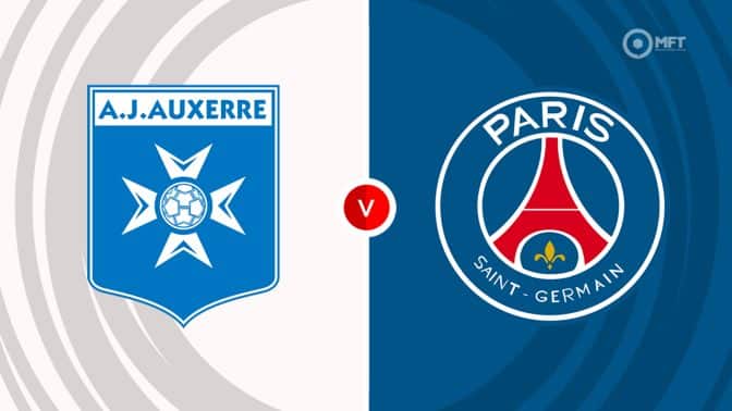 Auxerre vs PSG Prediction and Betting Tips