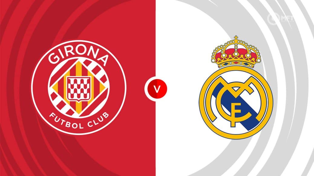 Girona vs Real Madrid prediction