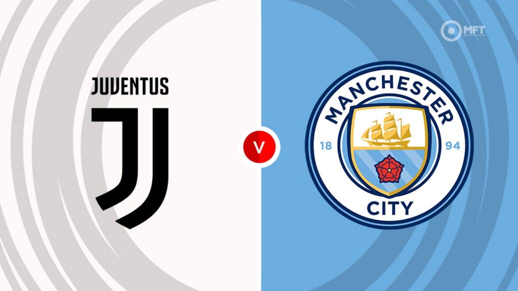 Juventus v Man City